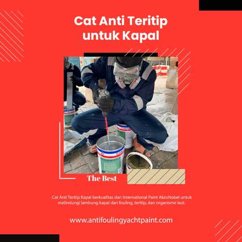 Cat Anti Teritip Kapal